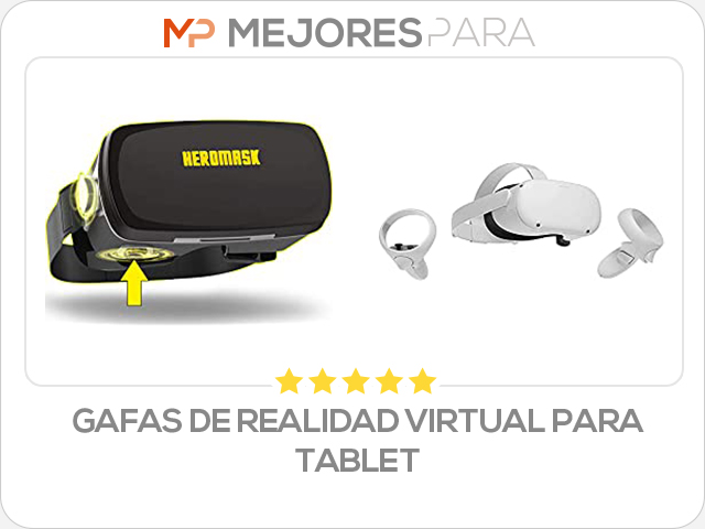 gafas de realidad virtual para tablet