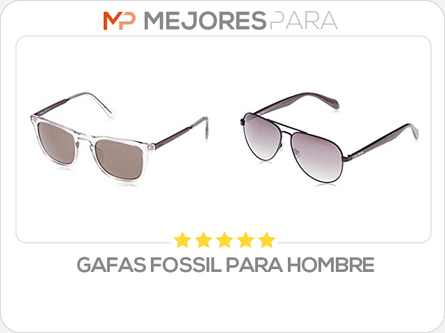 gafas fossil para hombre