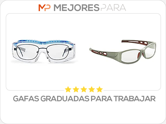 gafas graduadas para trabajar