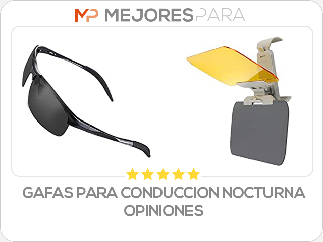 gafas para conduccion nocturna opiniones