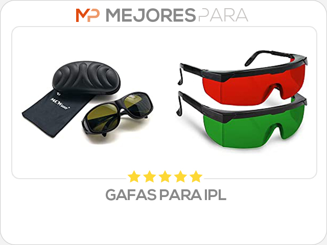 gafas para ipl