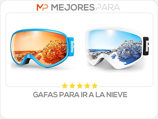 gafas para ir a la nieve