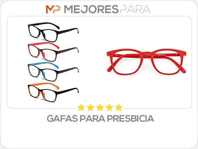 gafas para presbicia