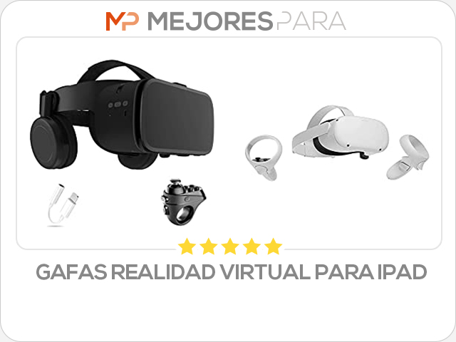 gafas realidad virtual para ipad