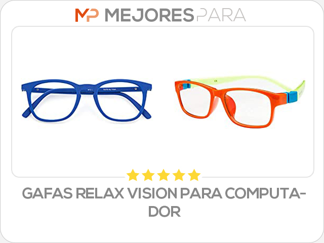 gafas relax vision para computador