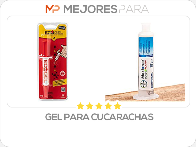 gel para cucarachas