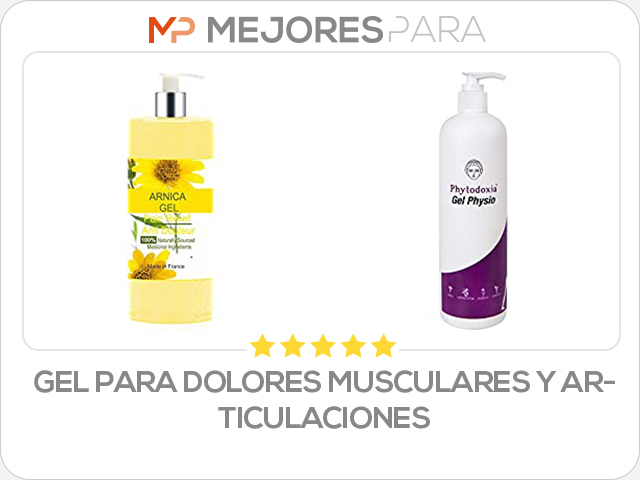 gel para dolores musculares y articulaciones