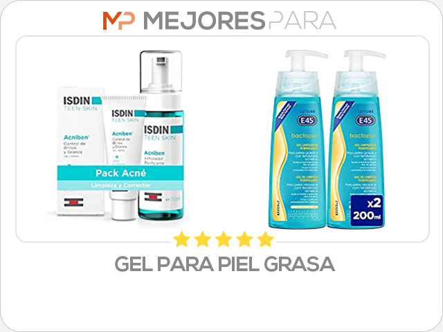 gel para piel grasa