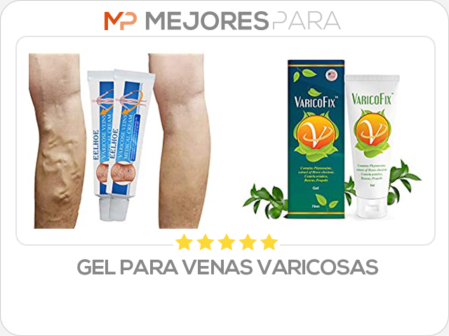 gel para venas varicosas