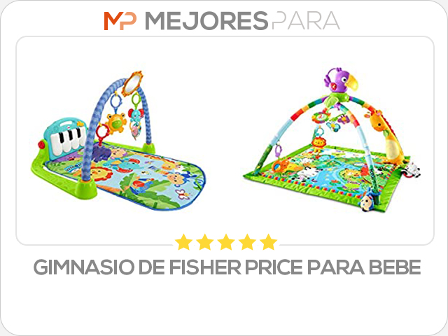 gimnasio de fisher price para bebe