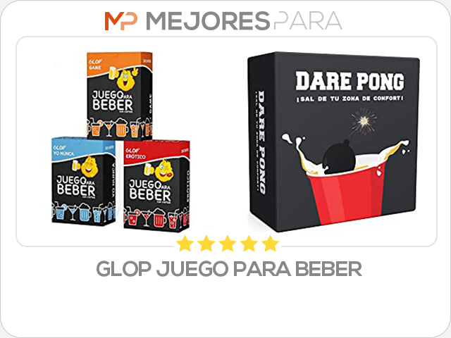 glop juego para beber