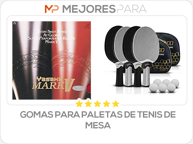 gomas para paletas de tenis de mesa