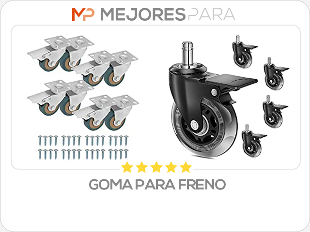 goma para freno