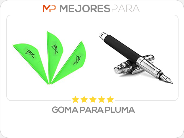 goma para pluma