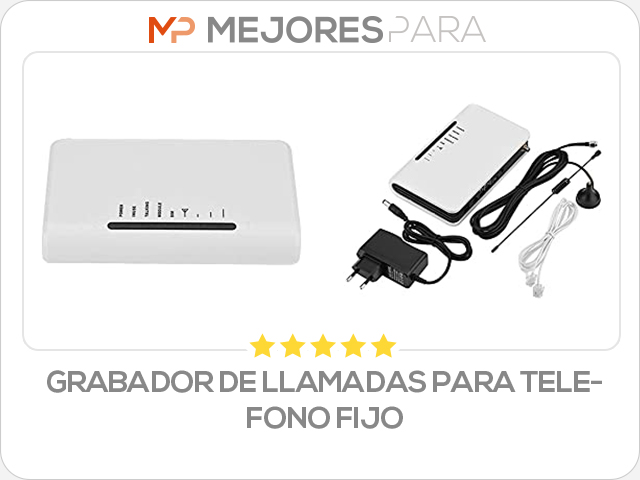 grabador de llamadas para telefono fijo