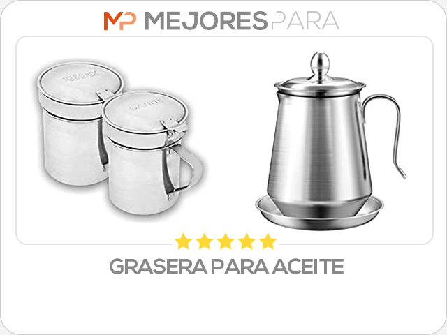 grasera para aceite