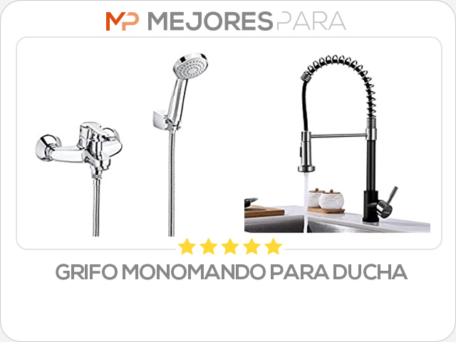 grifo monomando para ducha