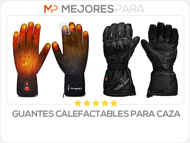 guantes calefactables para caza