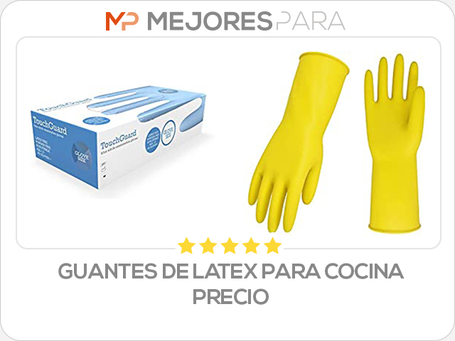 guantes de latex para cocina precio