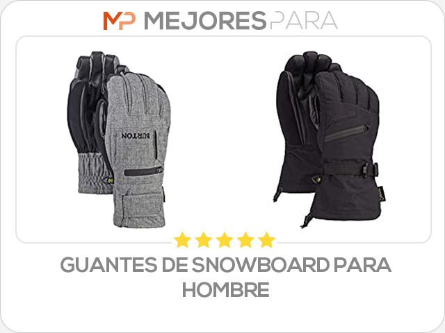 guantes de snowboard para hombre