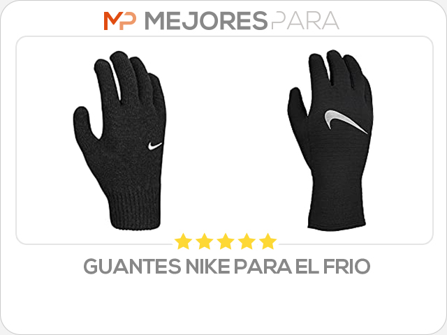 guantes nike para el frio