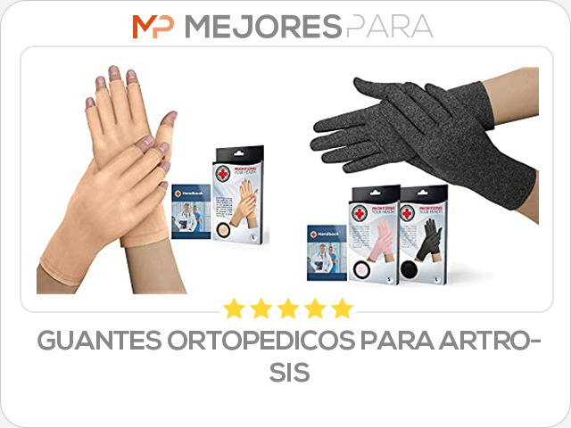 guantes ortopedicos para artrosis