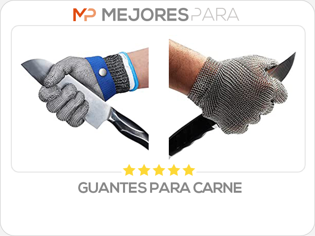 guantes para carne