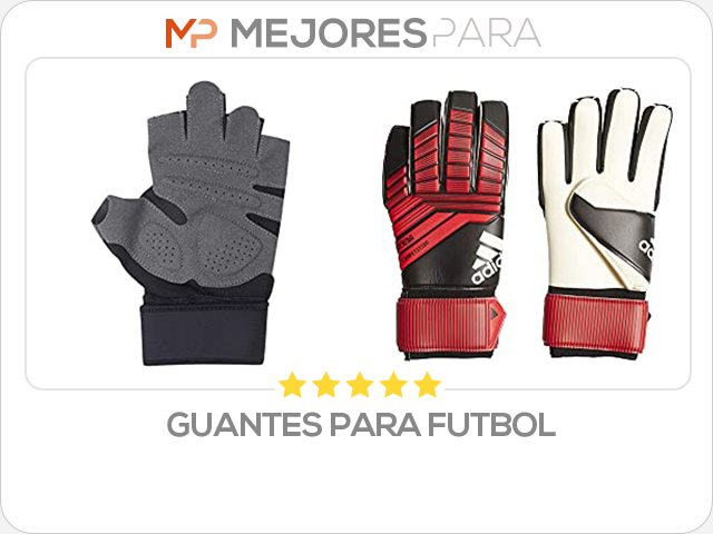 guantes para futbol