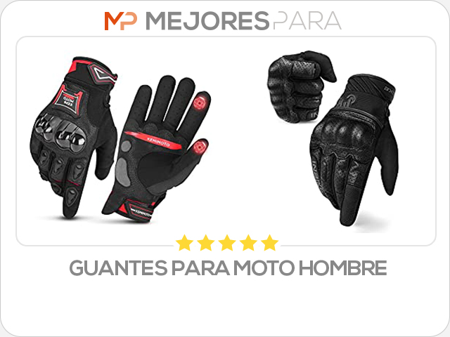 guantes para moto hombre