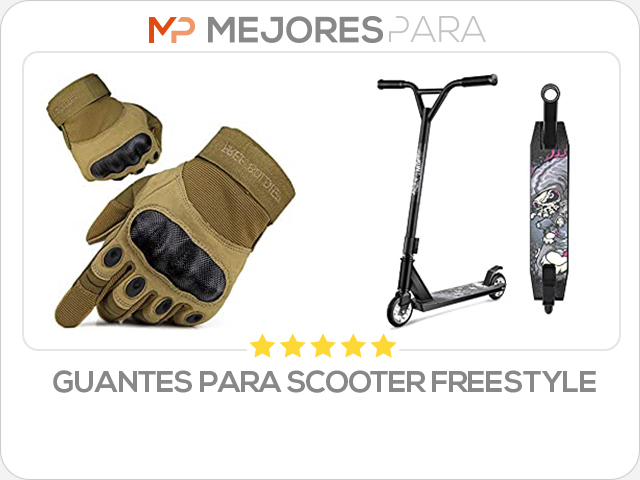 guantes para scooter freestyle