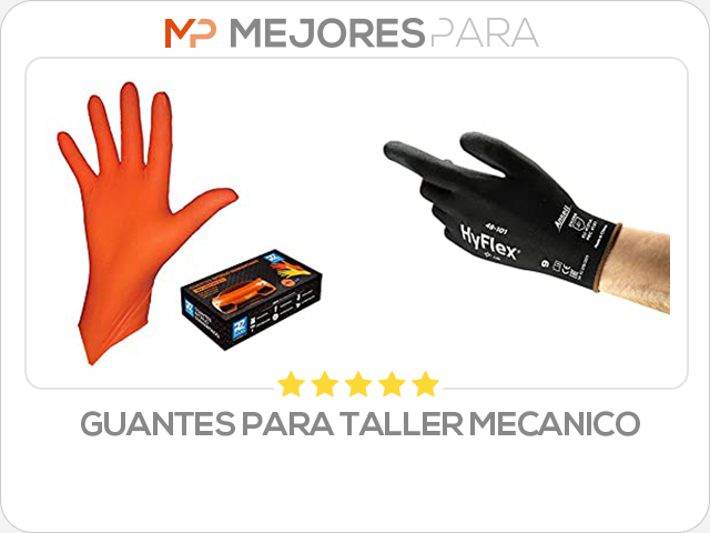 guantes para taller mecanico