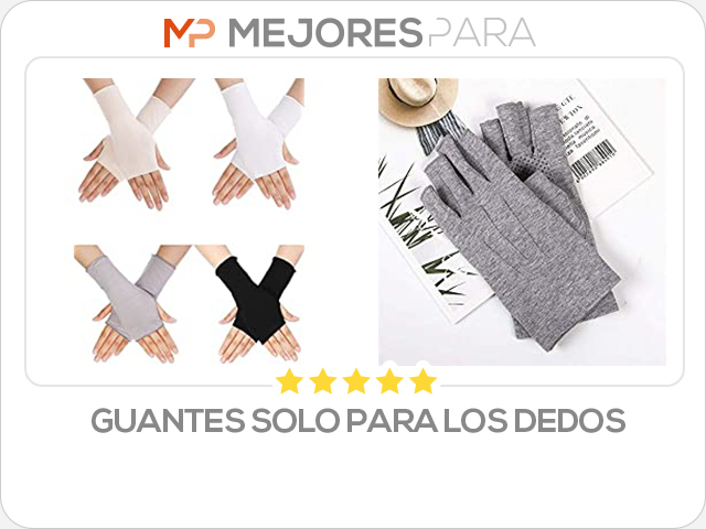 guantes solo para los dedos