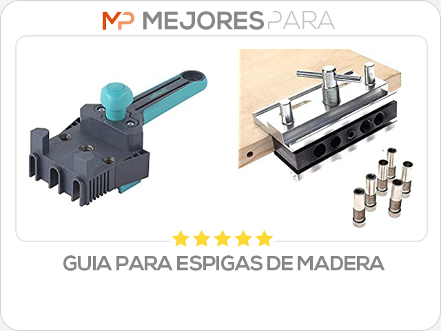 guia para espigas de madera