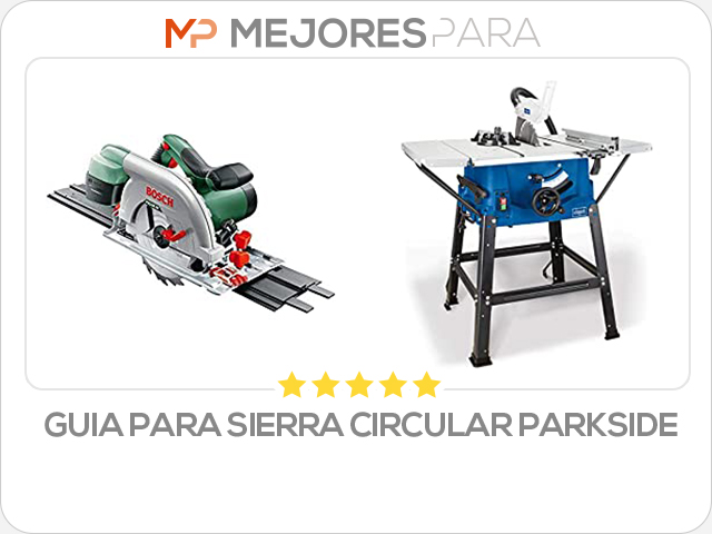 guia para sierra circular parkside