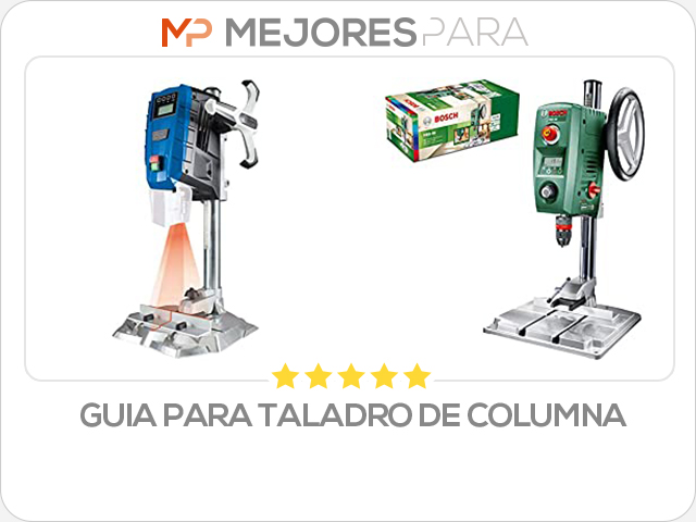 guia para taladro de columna