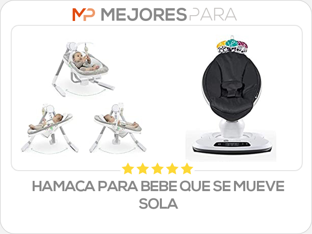 hamaca para bebe que se mueve sola