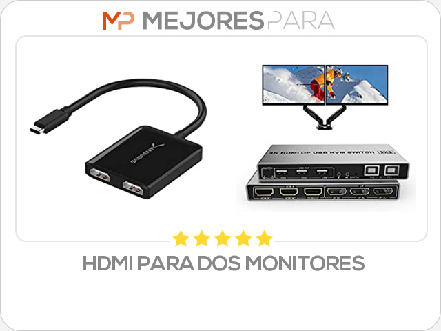 hdmi para dos monitores