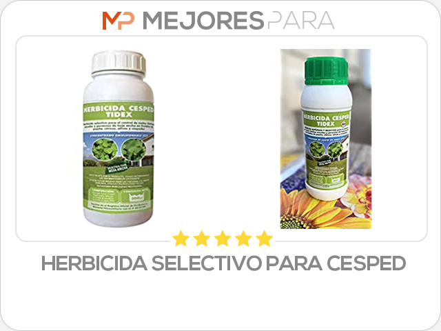 herbicida selectivo para cesped