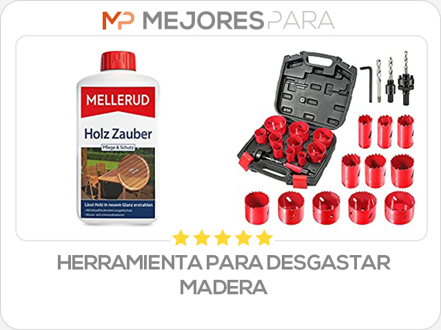 herramienta para desgastar madera