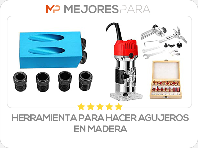 herramienta para hacer agujeros en madera