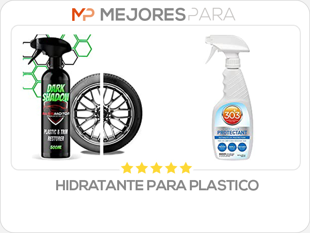 hidratante para plastico