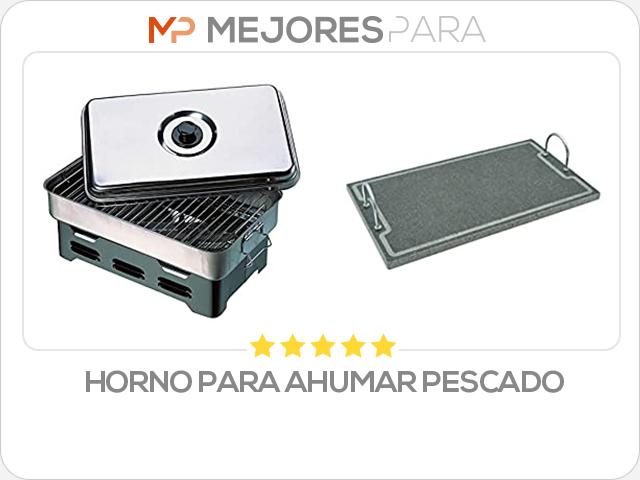 horno para ahumar pescado