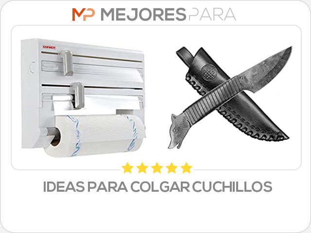 ideas para colgar cuchillos