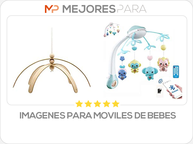 imagenes para moviles de bebes