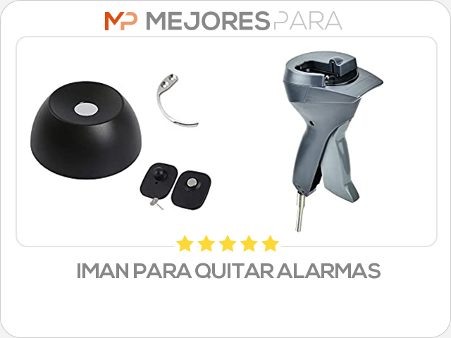 iman para quitar alarmas