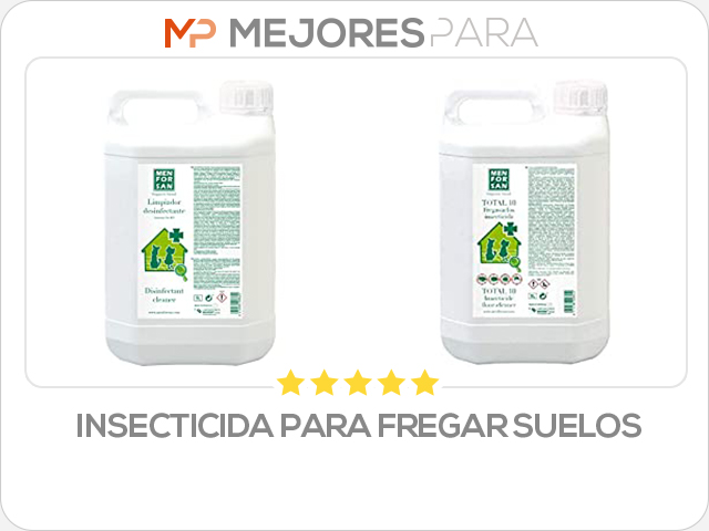 insecticida para fregar suelos