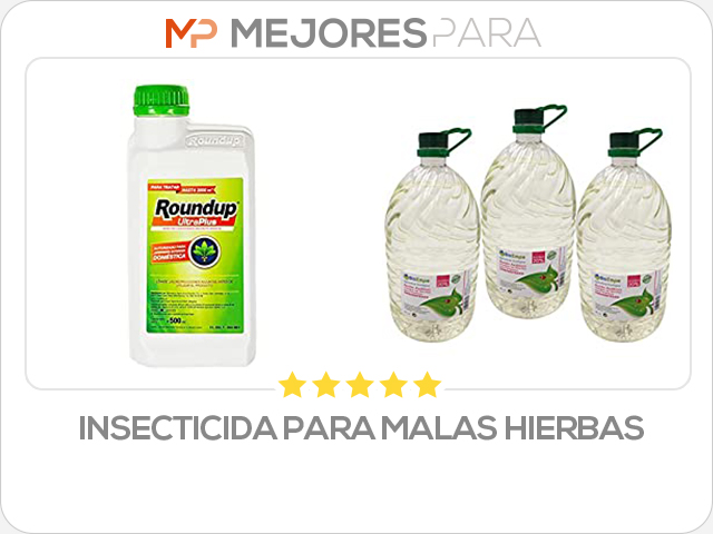 insecticida para malas hierbas