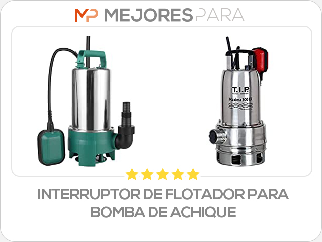 interruptor de flotador para bomba de achique