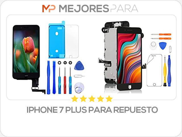 iphone 7 plus para repuesto