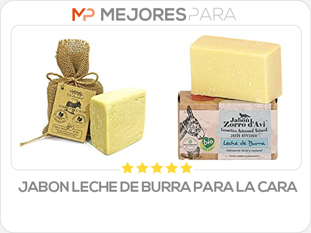 jabon leche de burra para la cara